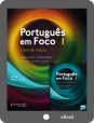 (eBook) Português em Foco 1 - Pack económico Livro Aluno + Caderno Exercícios (Acesso por 12 meses)