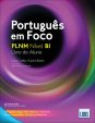 Português em Foco - PLNM - Nível B1 - Livro do Aluno