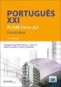 Português XXI - PLNM - Nível A2 - Livro do Aluno 