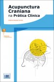 Acupunctura Craniana na Prática Clínica