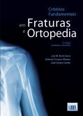 Critérios Fundamentais em Fraturas e Ortopedia