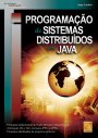Programação de Sistemas Distribuídos em Java 