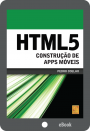 (EBook) HTML5 - Construção de Apps Móveis